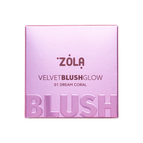 ZOLA Рум’яна Velvet Blush Glow 01 Кораловий Сон Dream Coral